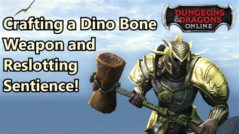 Curse of the Unbreakable now properly makes the item immune to item damage. . Ddo dino bone crafting